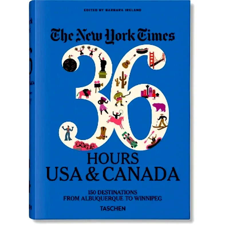 The New York Times 36 Hours. USA Canada. 3rd Edition