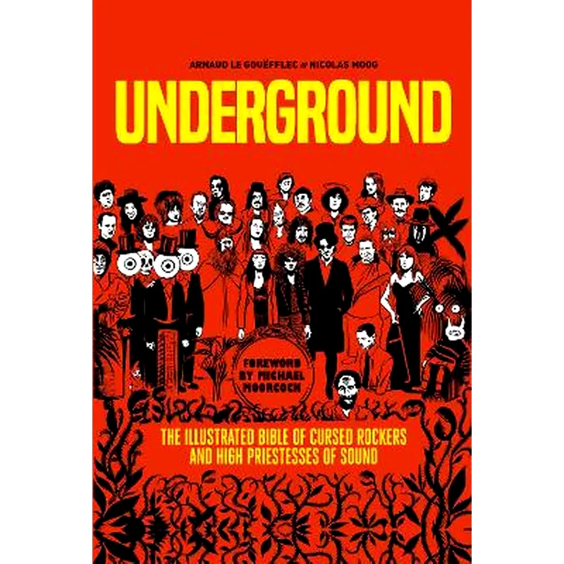 Underground: Cursed Rockers and High Priestesses of Sound