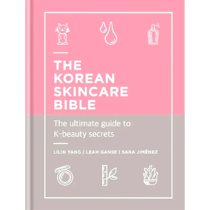The Korean Skincare Bible