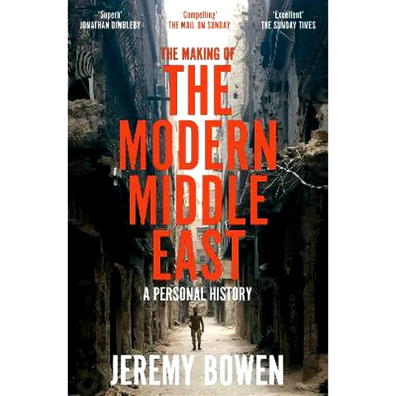 The Making of the Modern Middle East