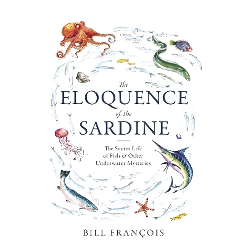 The Eloquence of the Sardine