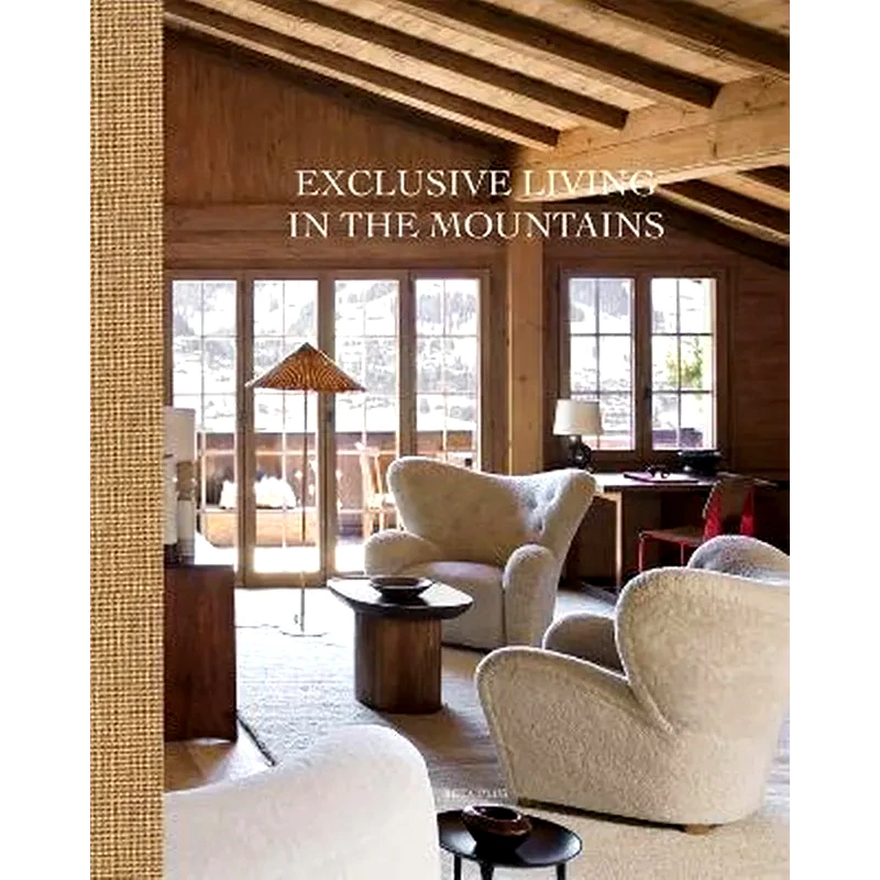 Exclusive Living in the Mountains
