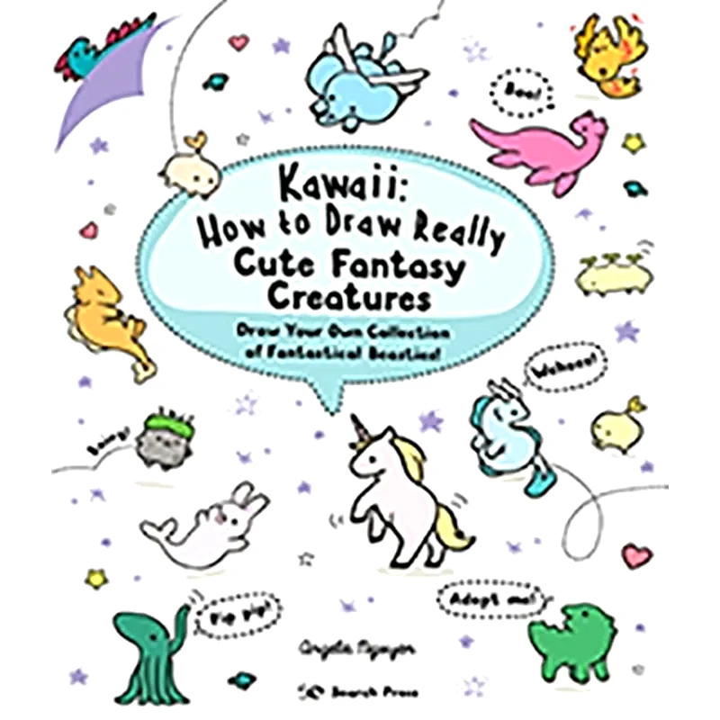 Kawaii: How to Draw Really Cute Fantasy Creatures