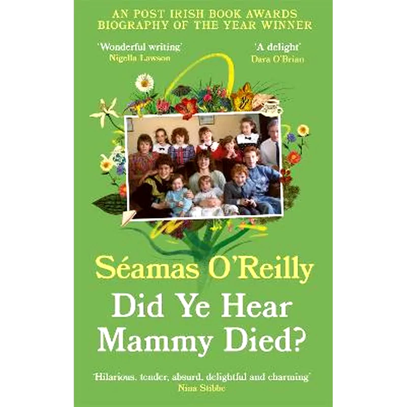 Did Ye Hear Mammy Died?