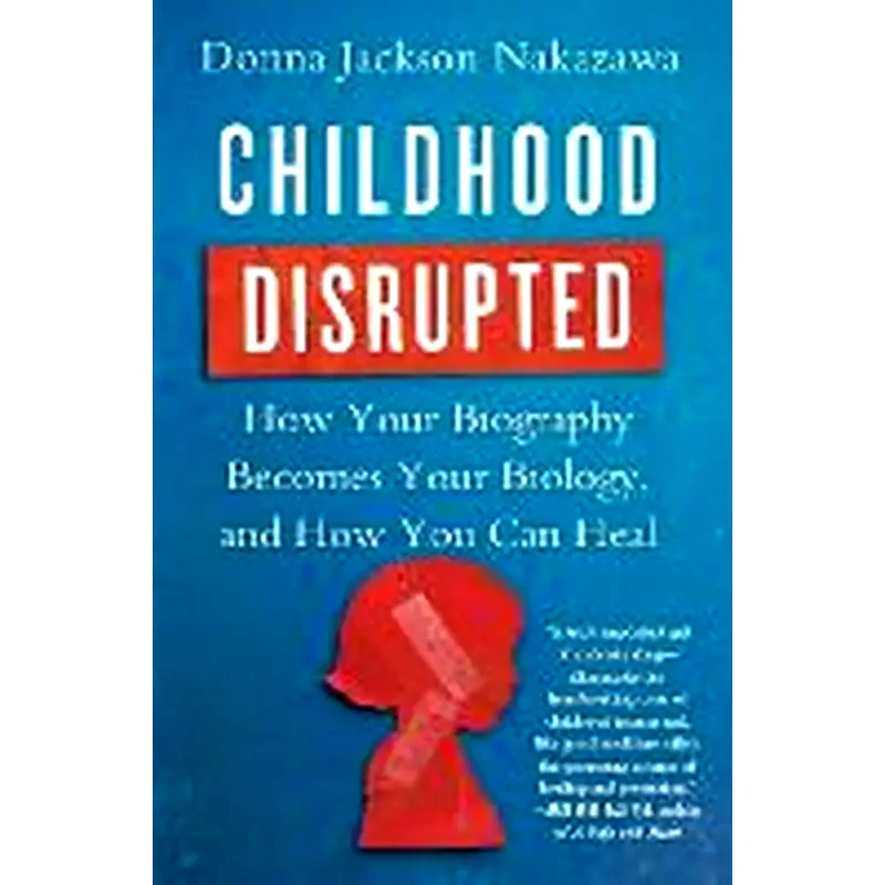 Childhood Disrupted