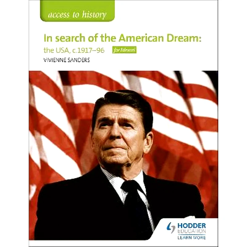 Access to History: In search of the American Dream: the USA, c1917-96 for Edexcel