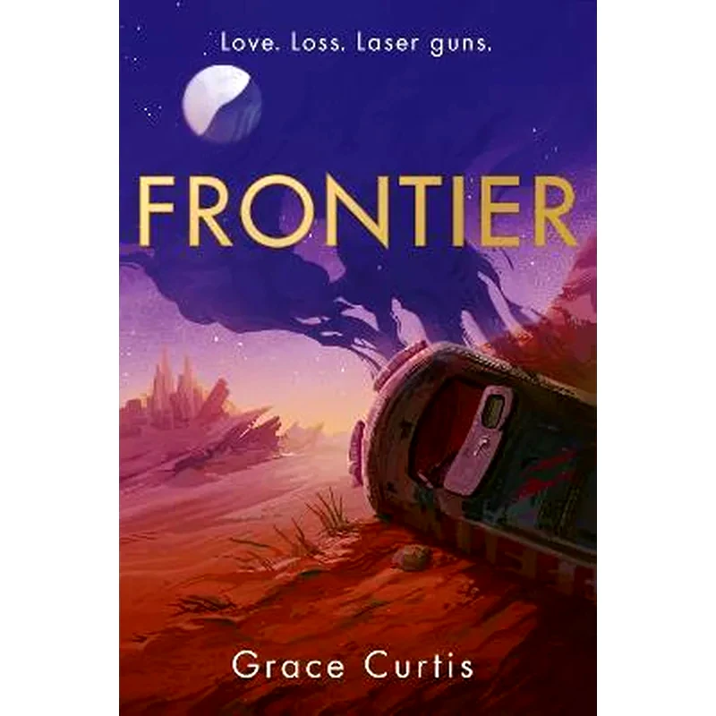 Frontier : the stunning heartfelt science fiction debut
