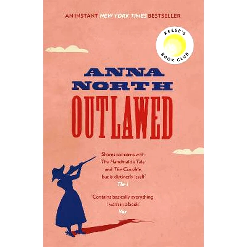 Outlawed: The Reese Witherspoon Book Club Pick
