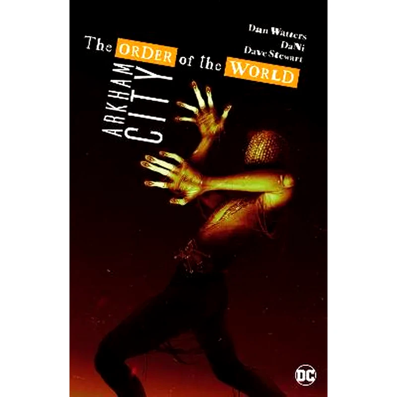 Arkham City - The Order of the World