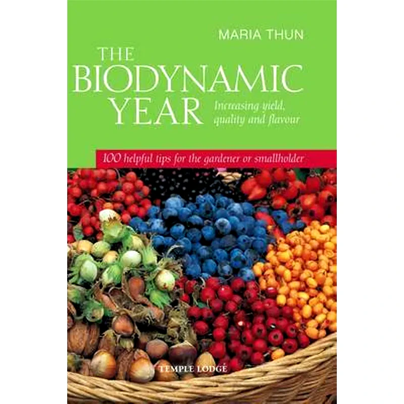 THE BIODYNAMIC YEAR: INCREASING YIELD, Q