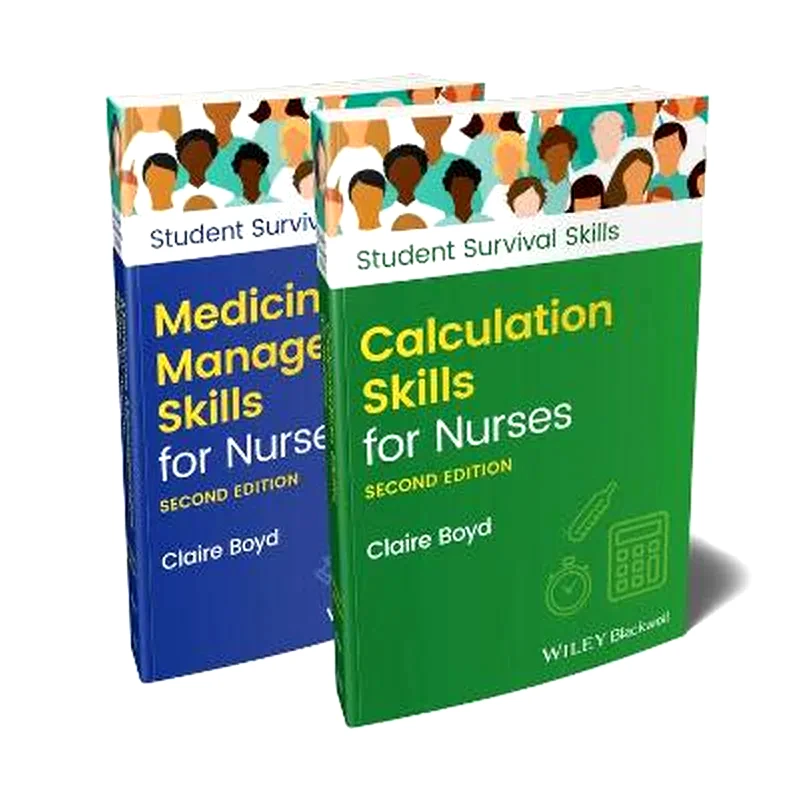 Calculation Skills for Nurses Medicine Management Skills for Nurses, 2 Volume Set