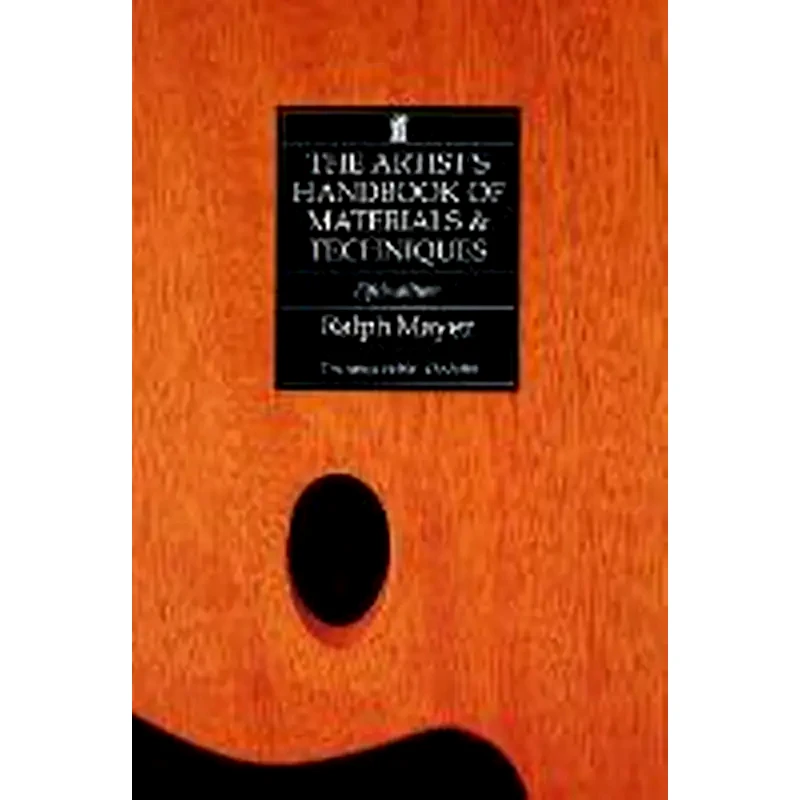 Artists Handbook of Materials and Techniques