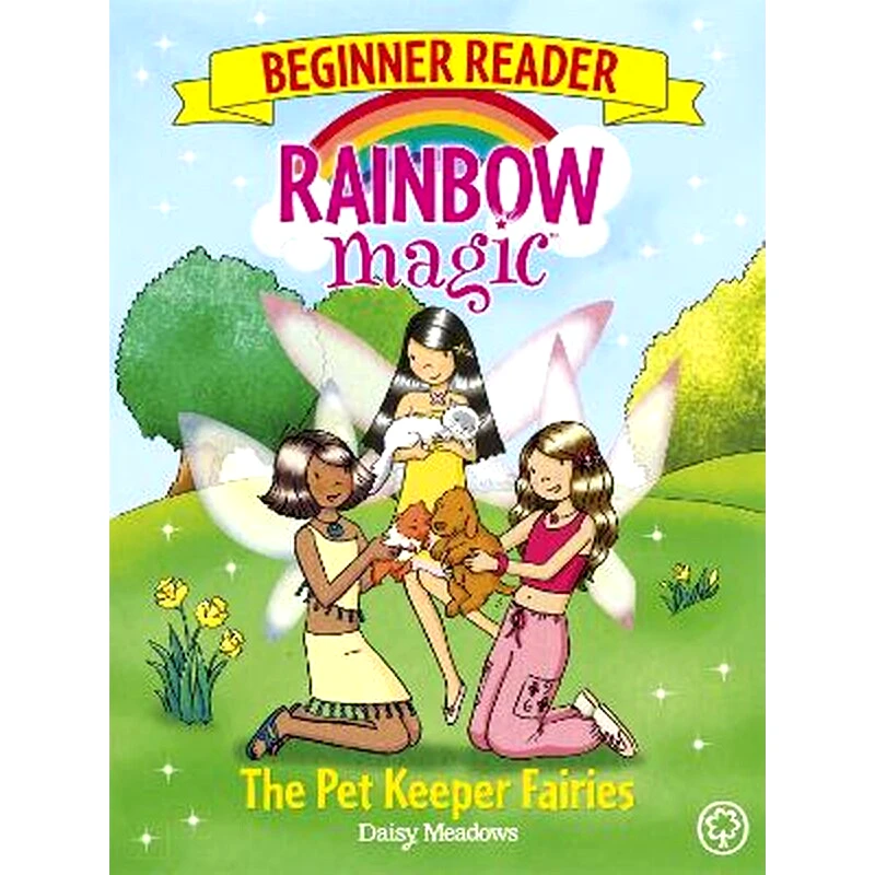 Rainbow Magic Beginner Reader: The Pet Keeper Fairies