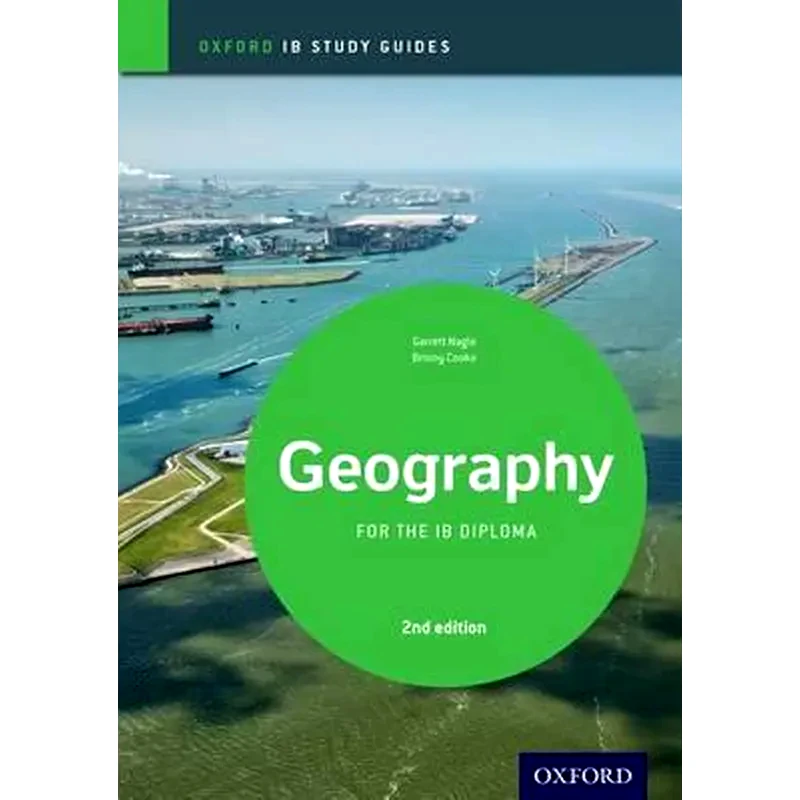 IB Geography Study Guide: Oxford IB Diploma Programme