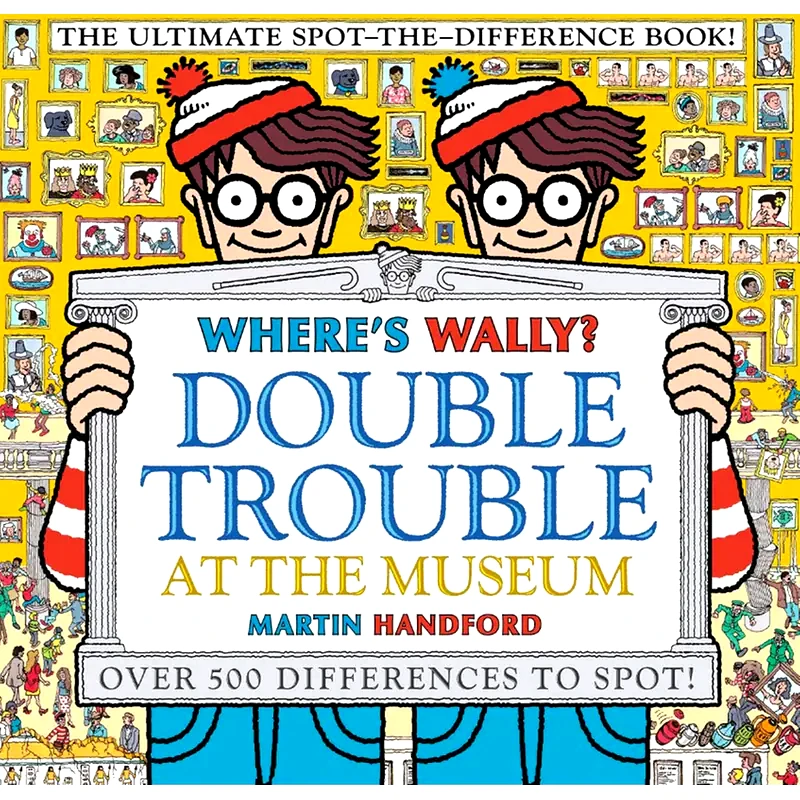 Wheres Wally? Double Trouble at the Museum: The Ultimate Spot-the-Difference Book!: Over 500 Differences to Spot!