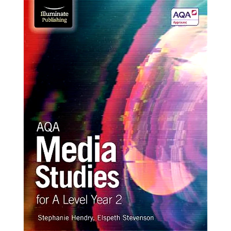 AQA Media Studies for A Level Year 2: Student Book
