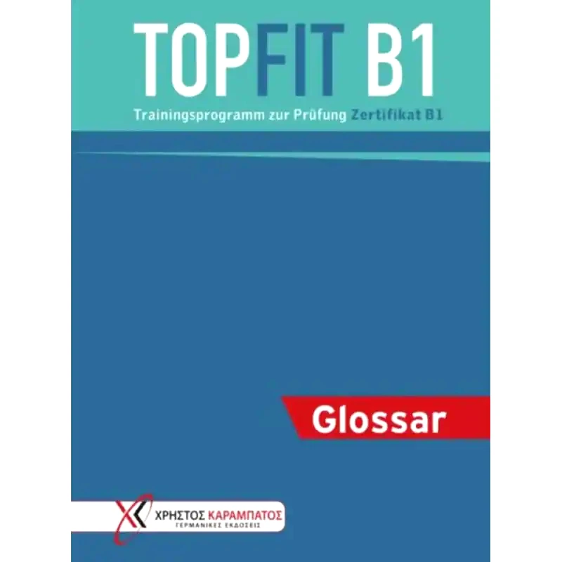 Topfit Prufung Zertifikat B1 Glossar