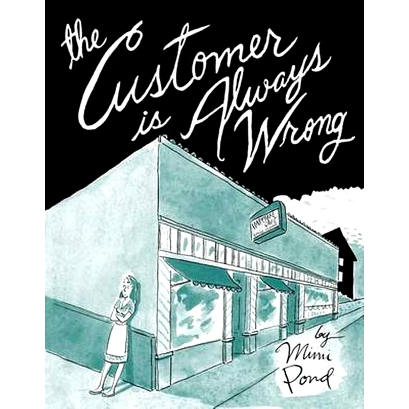 Customer is Always Wrong