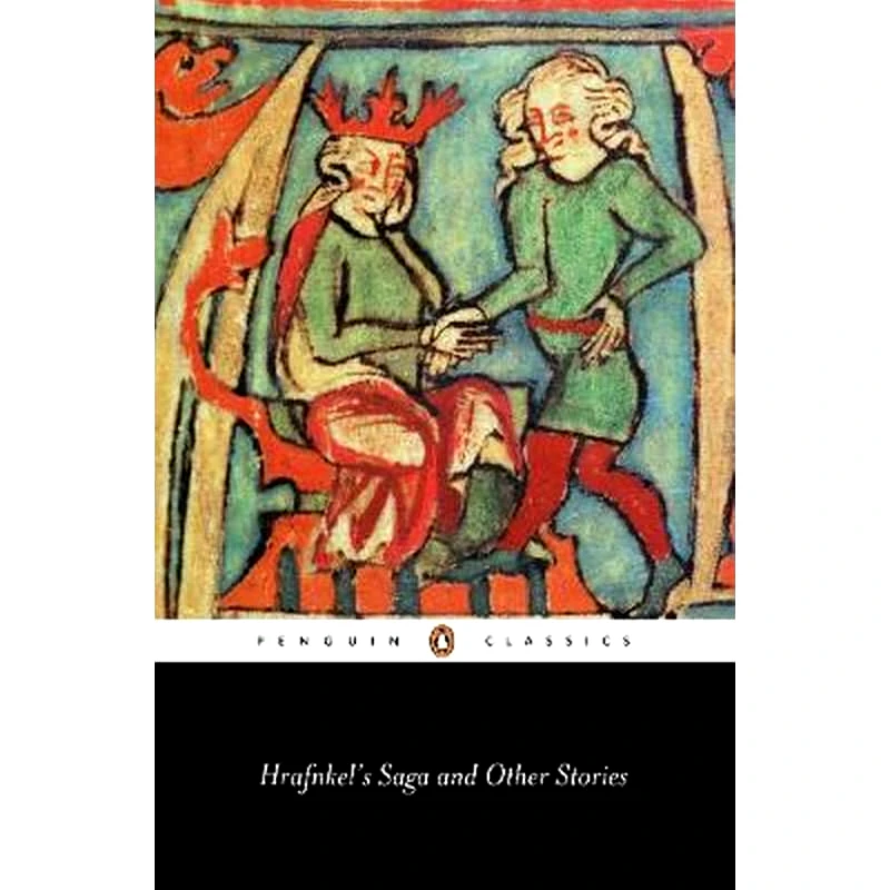 Hrafnkels Saga and Other Icelandic Stories