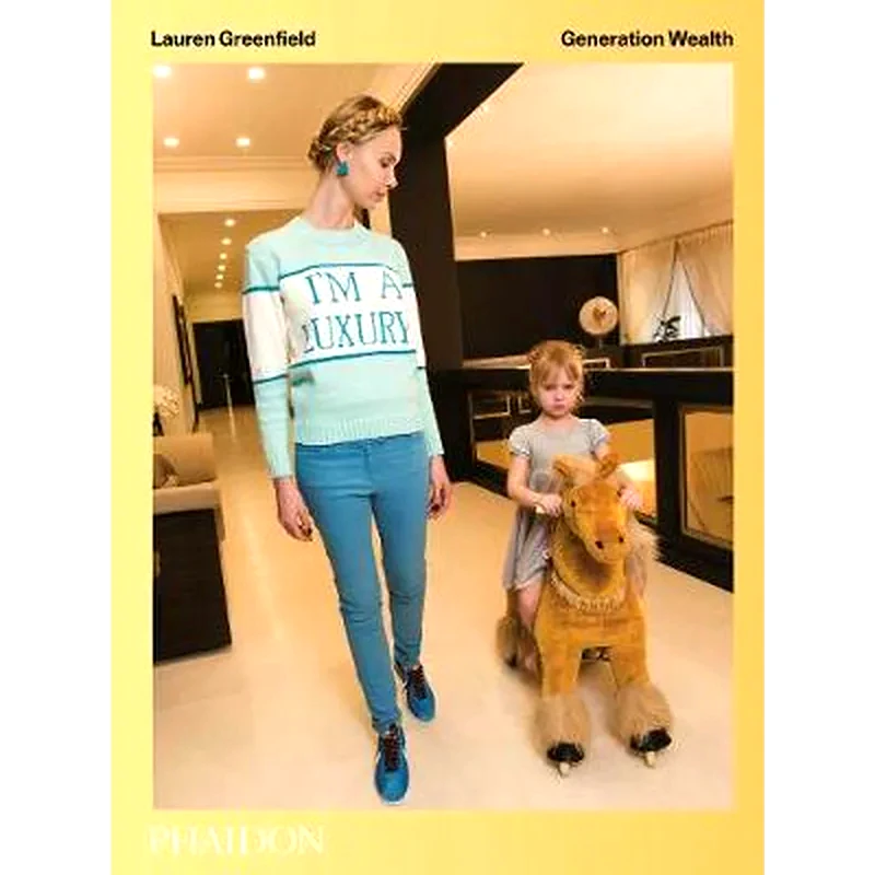 Generation Wealth: Generation Wealth