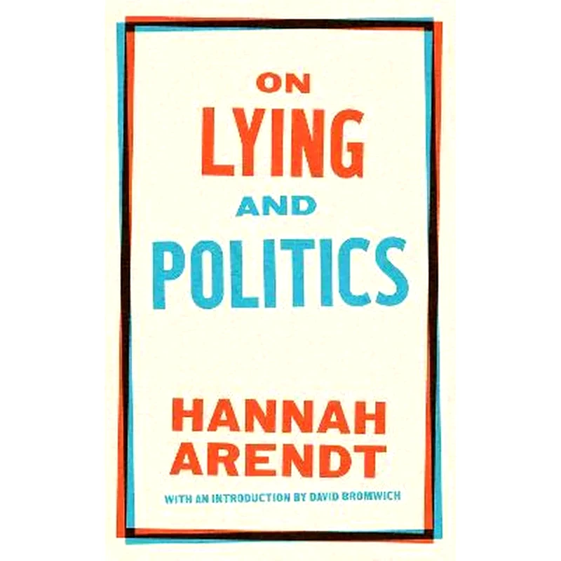 On Lying And Politics : A Library of America Special Publication