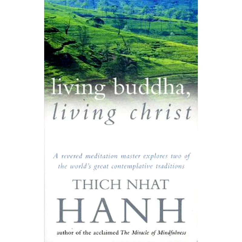 Living Buddha, Living Christ