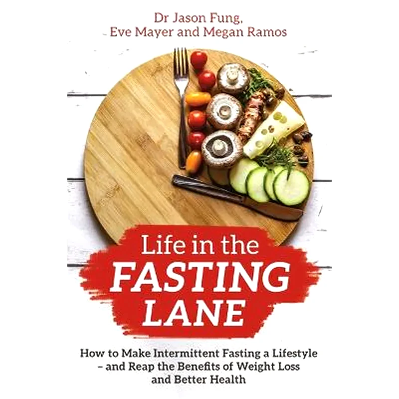 Life in the Fasting Lane
