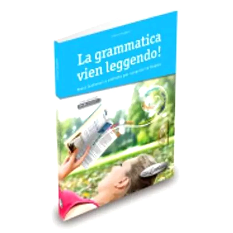 La La grammatica vien leggendo