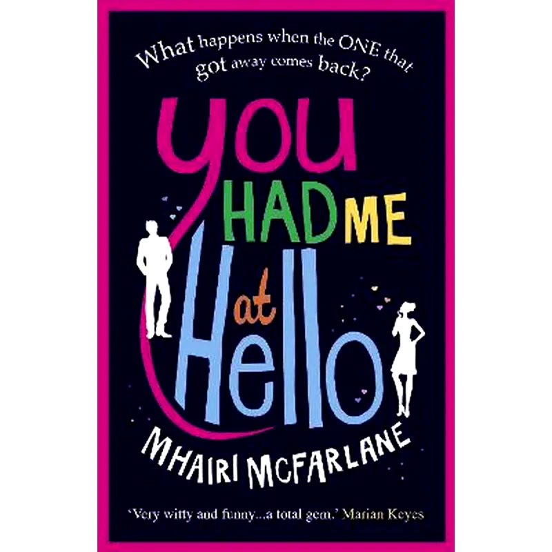 You Had Me At Hello