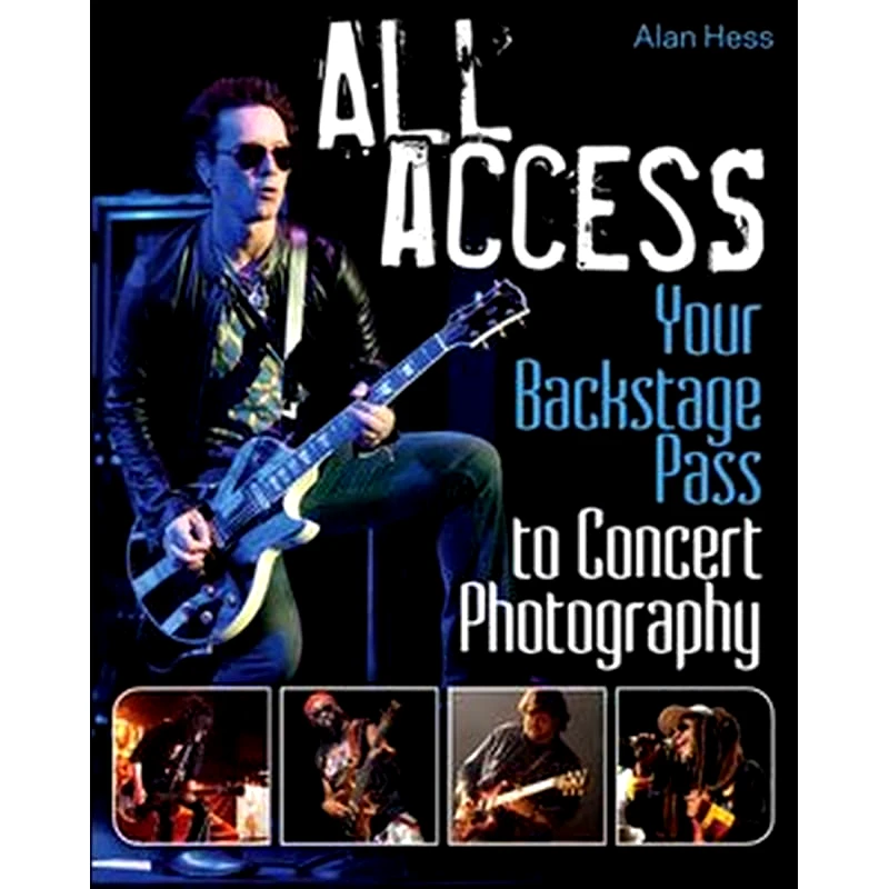 All Access - Your Backstage Pass to Concert Photography