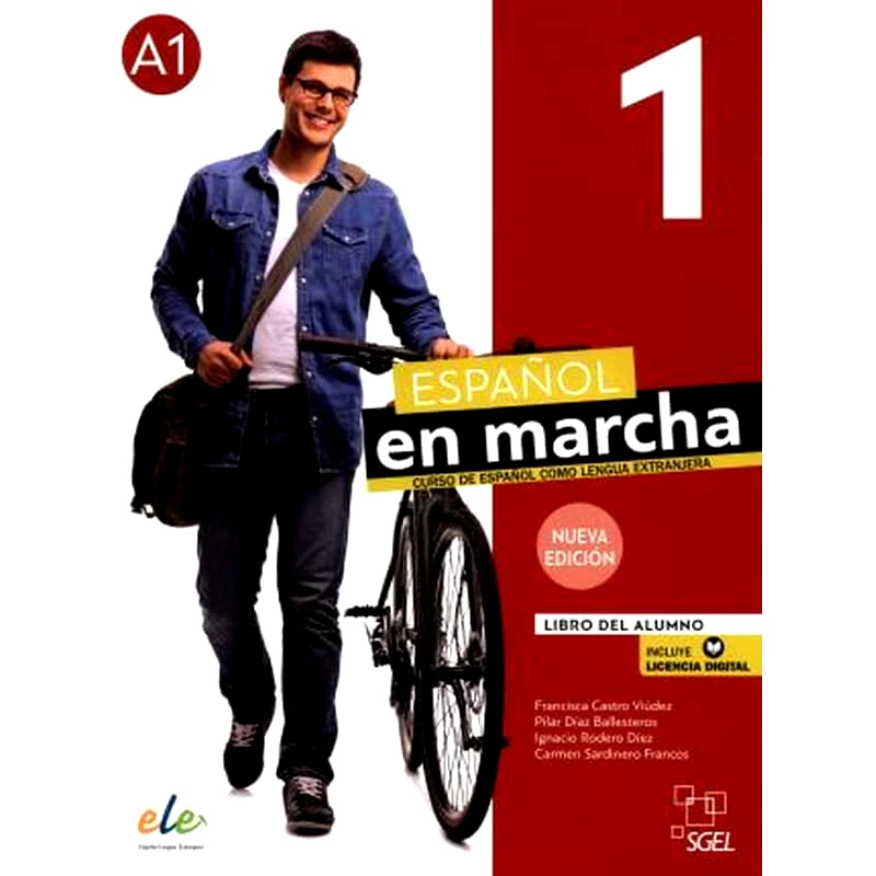 Espanol En Marcha 1 (A1) - Nueva Edicion (2021 Ed.) : Libro Del Alumno