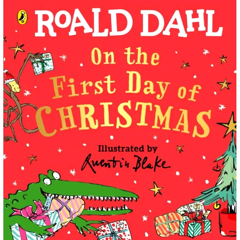 Roald Dahl: On the First Day of Christmas