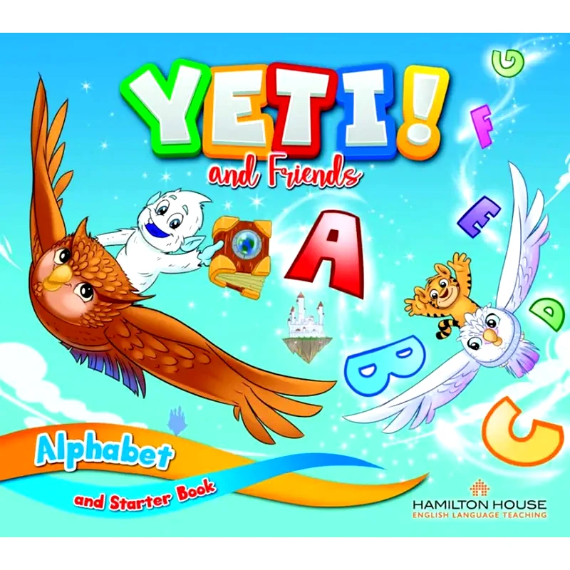 Yeti! And Friends Alphabet And Starter Book