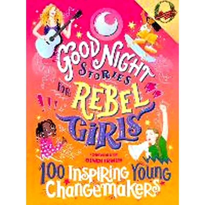Good Night Stories for Rebel Girls