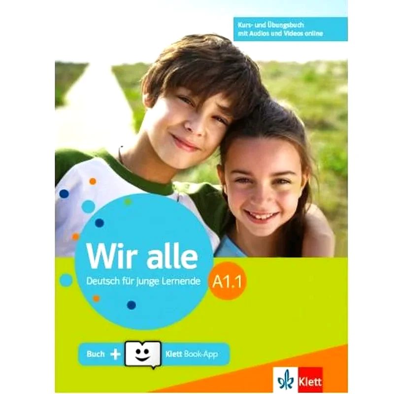 Wir Alle A1.1 Kurs - Und Übungsbuch (Mit Audios Videos On Line)