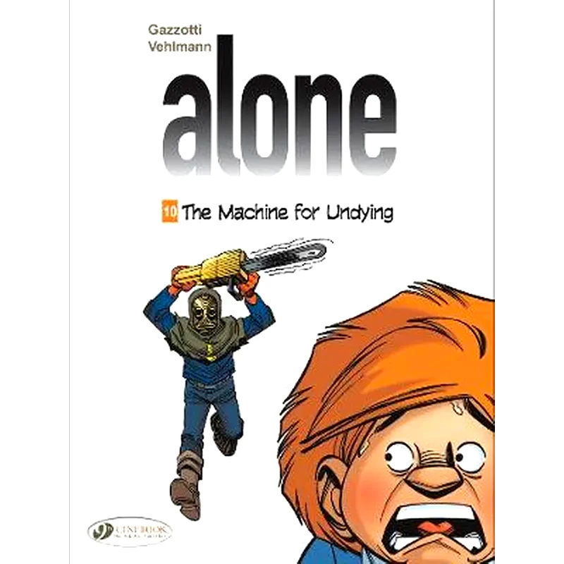 Alone Vol. 10- The Machine For Undying