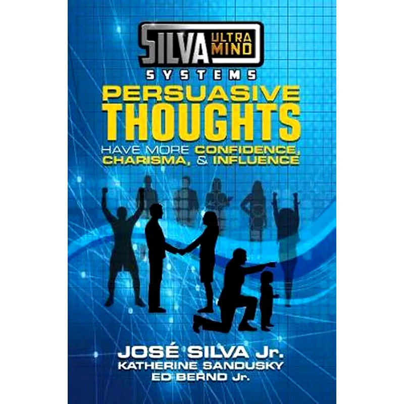 Silva Ultramind Systems Persuasive Thoughts