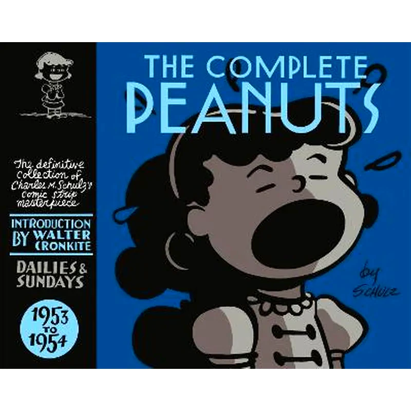 The Complete Peanuts 1953-1954 Volume 2 Complete Peanuts 1953-1954 V2