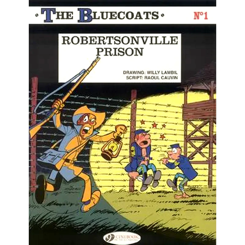Bluecoats Vol. 1: Robertsonville Prison