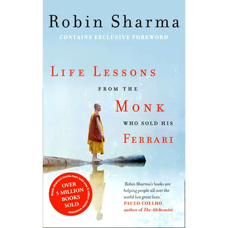 Life Lessons from the Monk Who Sold His Ferrari