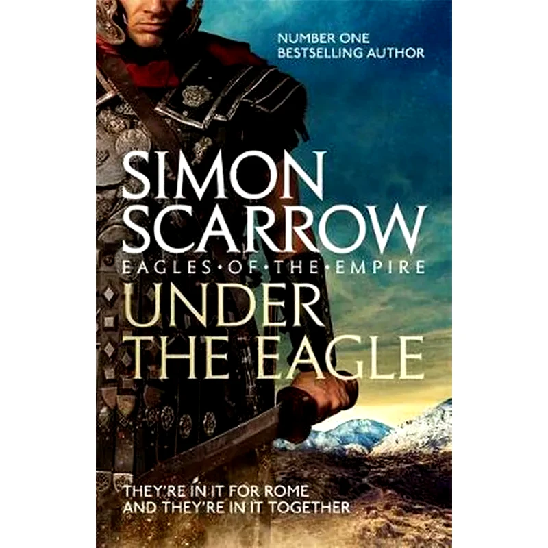 Under the Eagle (Eagles of the Empire 1)