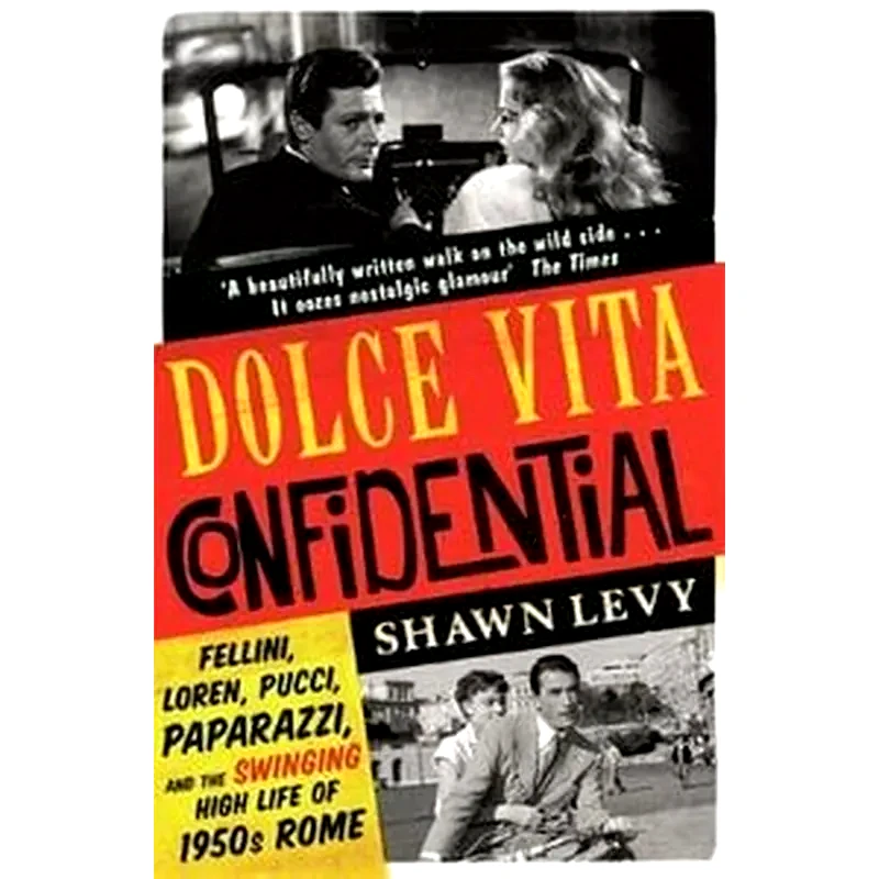 Dolce Vita Confidential