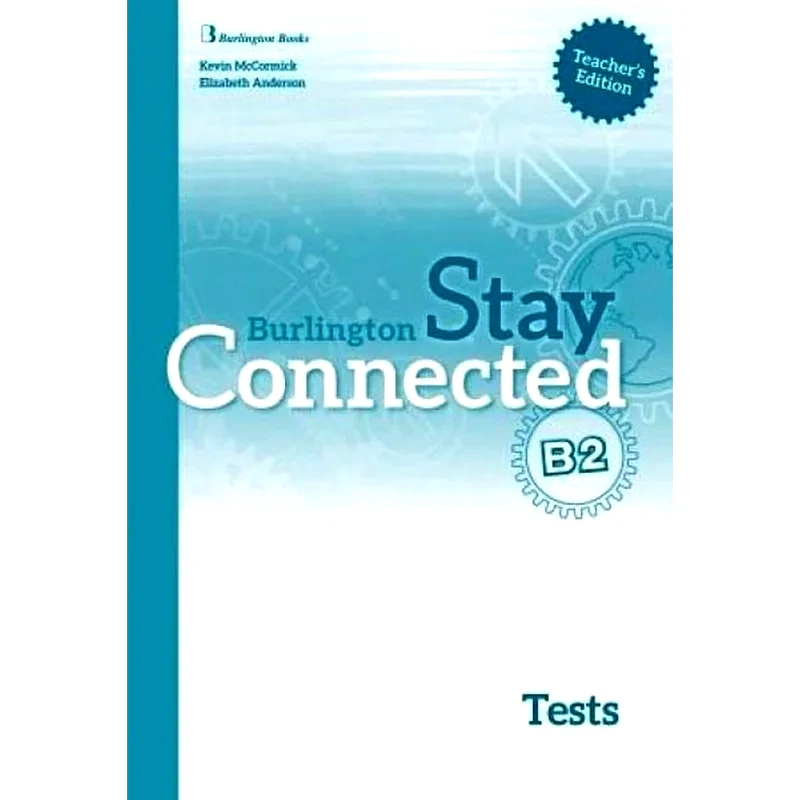 Stay Connected B2 Test Book Teachers Edition