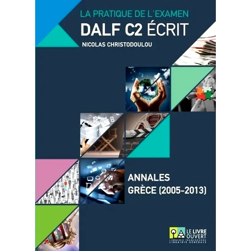 DALF C2 ecrit - annales 2005 - 2013