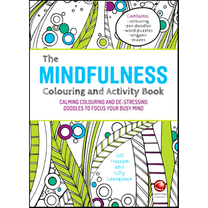 Mindfulness Colouring and Activity Book - Calming Colouring and De-stressing Doodles to Focus Your Busy Mind