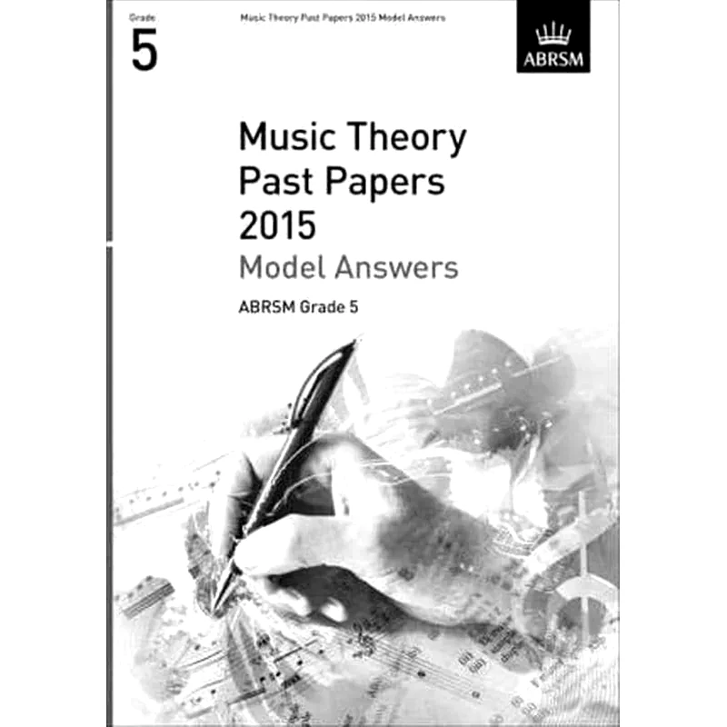 Music Theory Past Papers 2015 Model Answers, ABRSM Grade 5