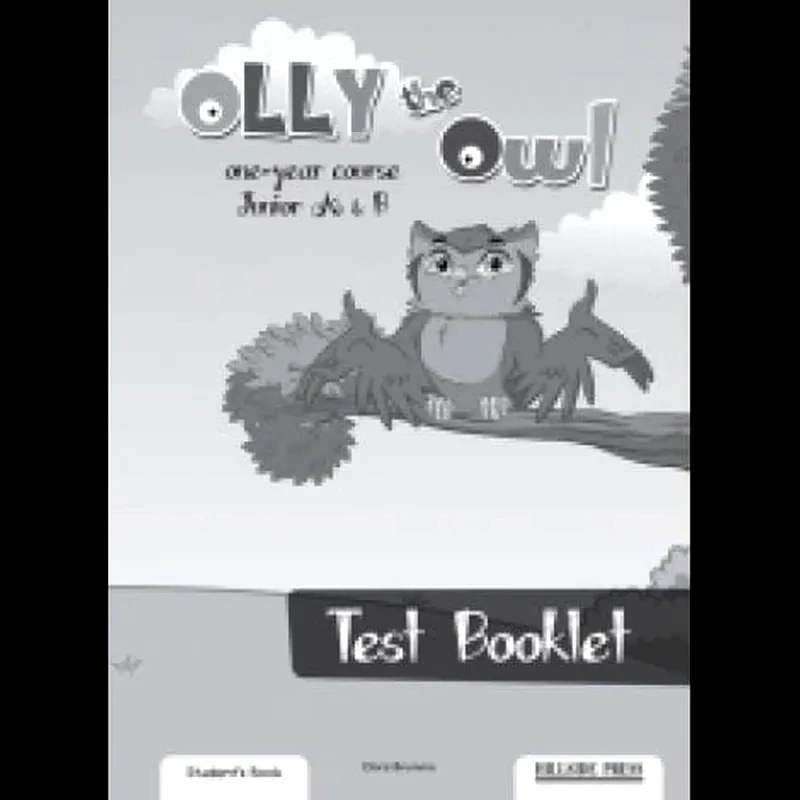 Olly the Owl Junior A B (One Year) Test Booklet