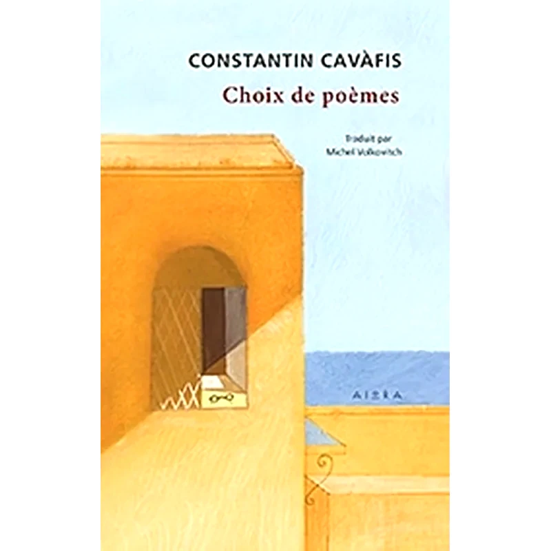 Constantin Cavàfis - Choix de poemes