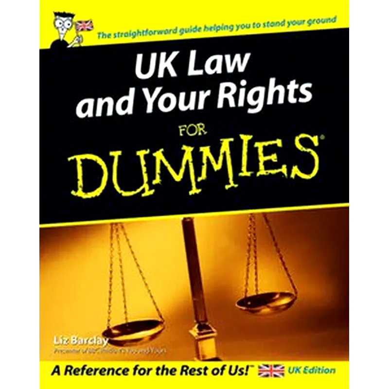 UK Law and Your Rights For Dummies