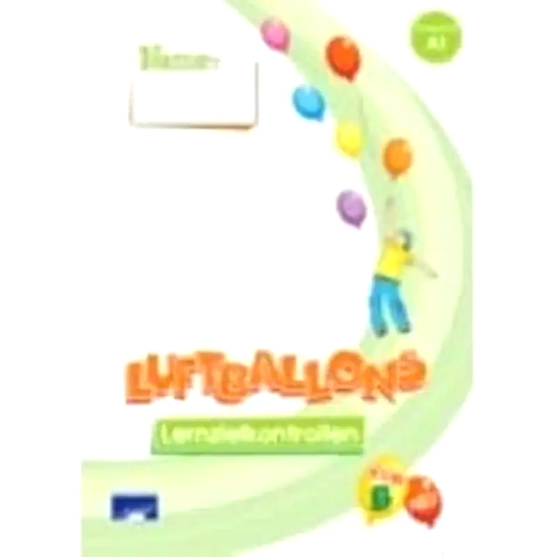 Luftballons Kids B Lernzielkontrollen Neu